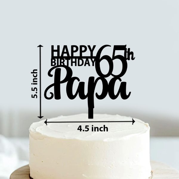 Happy 65th Birthday Papa Cake Topper | Acrylic Cake Decoration Item | Specially for Father’s Birthday - Image 2