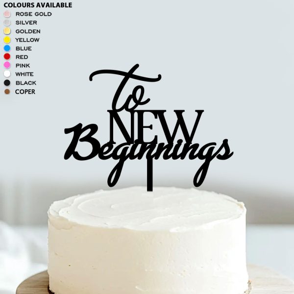 To New Beginnings Cake Topper | Acrylic Cake Decoration For Wedding | Engagement Ceremony - Image 3