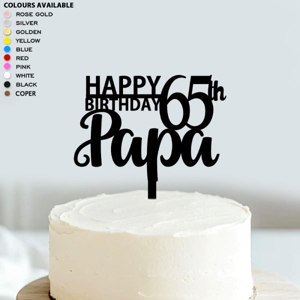 Happy 65th Birthday Papa Cake Topper | Acrylic Cake Decoration Item | Specially for Father’s Birthday - Image 3
