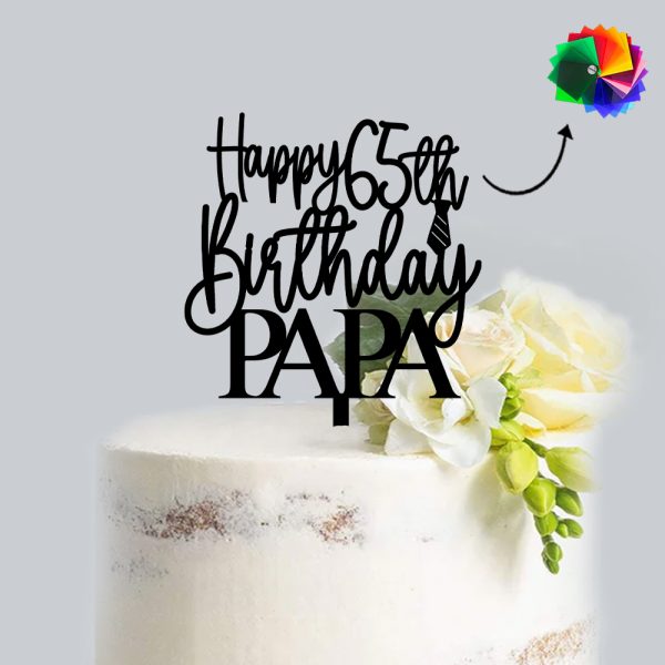 Happy 65th Birthday Papa Cake Topper | Acrylic Cake Decoration Item | Specially for Father’s Birthday Party - Image 4
